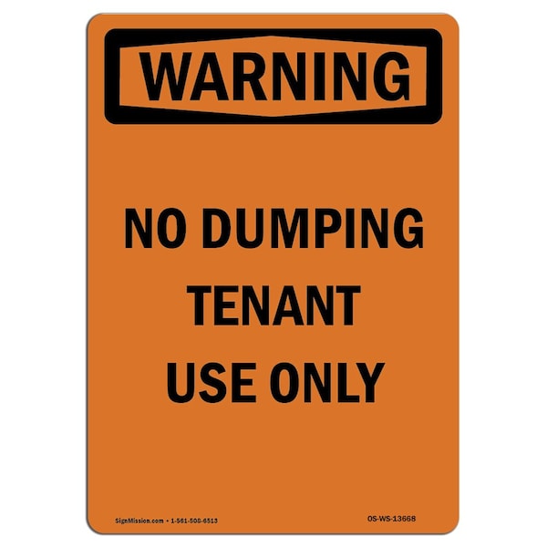 Safety Sign, OSHA WARNING, 5" Height, No Dumping Tenant Use Only, Portrait, 10PK